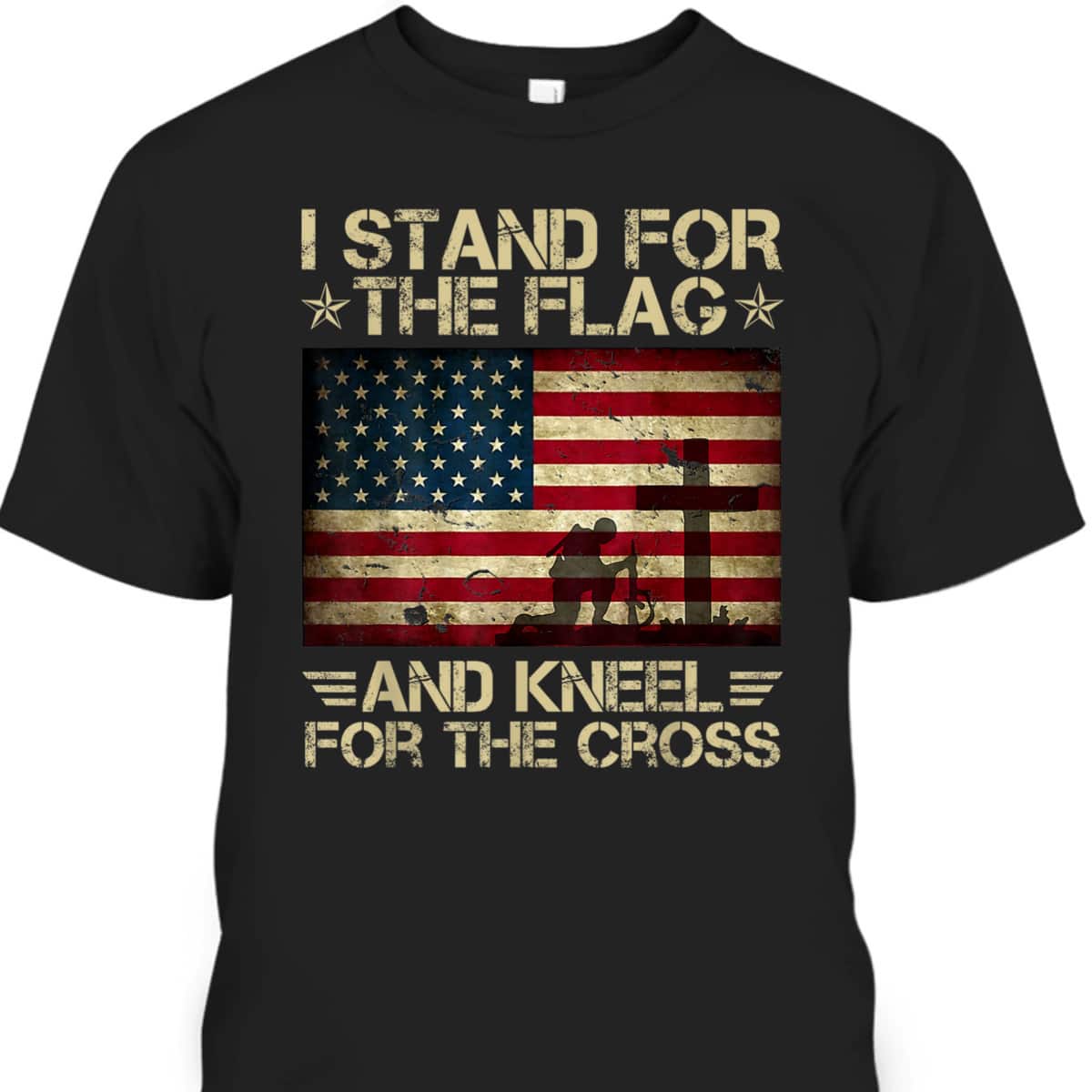 I Stand For The Flag Kneel For The Cross Memorial Day T-Shirt Veterans Day Gift