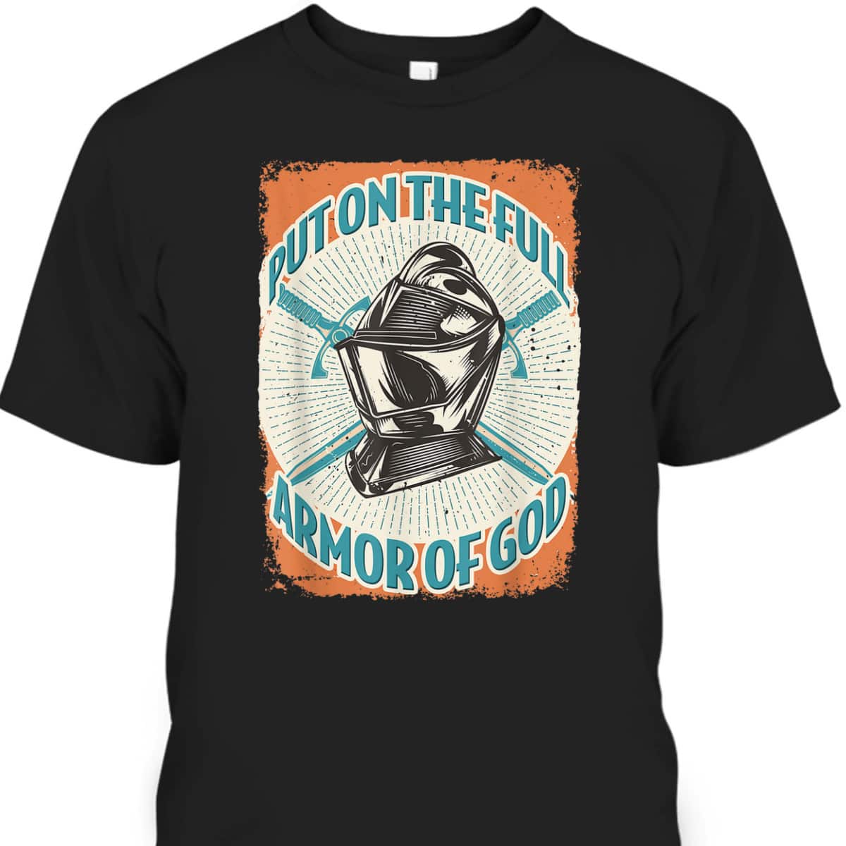 Christian Faith Religious Full Armor Of God Ephesians 617 T-Shirt