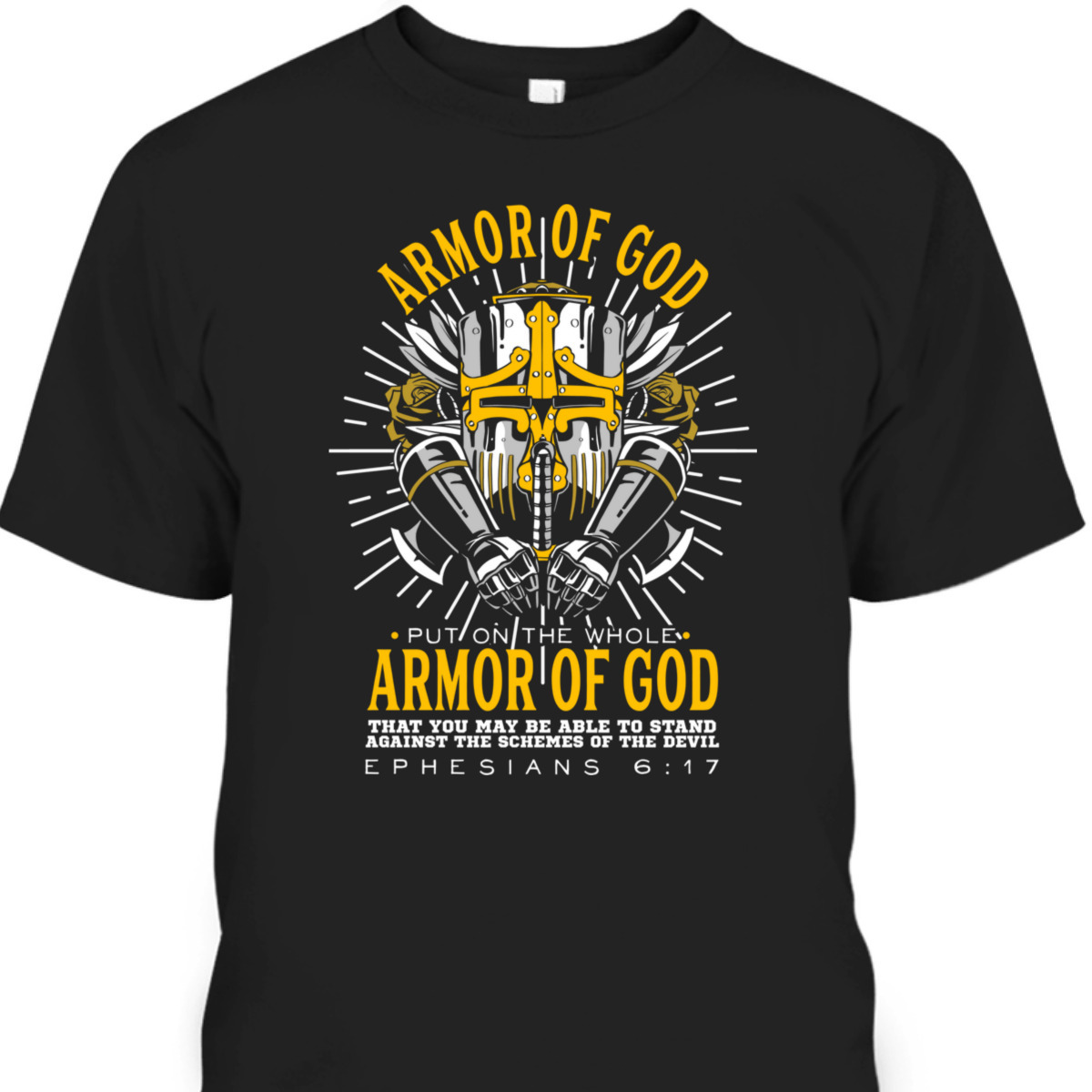 Armor Of God Bible Verse T-Shirt For Religious Christian Faith Believers