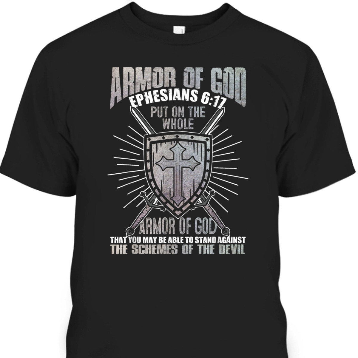 The Full Armor Of God T-Shirt Ephesians 617 Christian Religious Gift