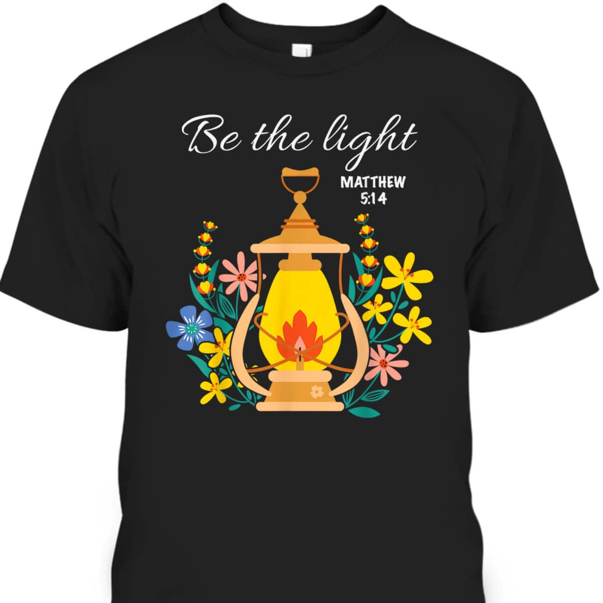 Be The Light Jesus Floral T-Shirt Matthew 5:14 Bible Verse Gift
