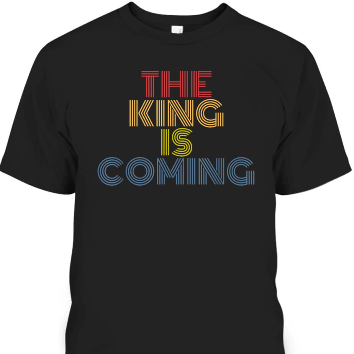 The King Is Coming Retro 70s Vintage Christian Religious T-Shirt