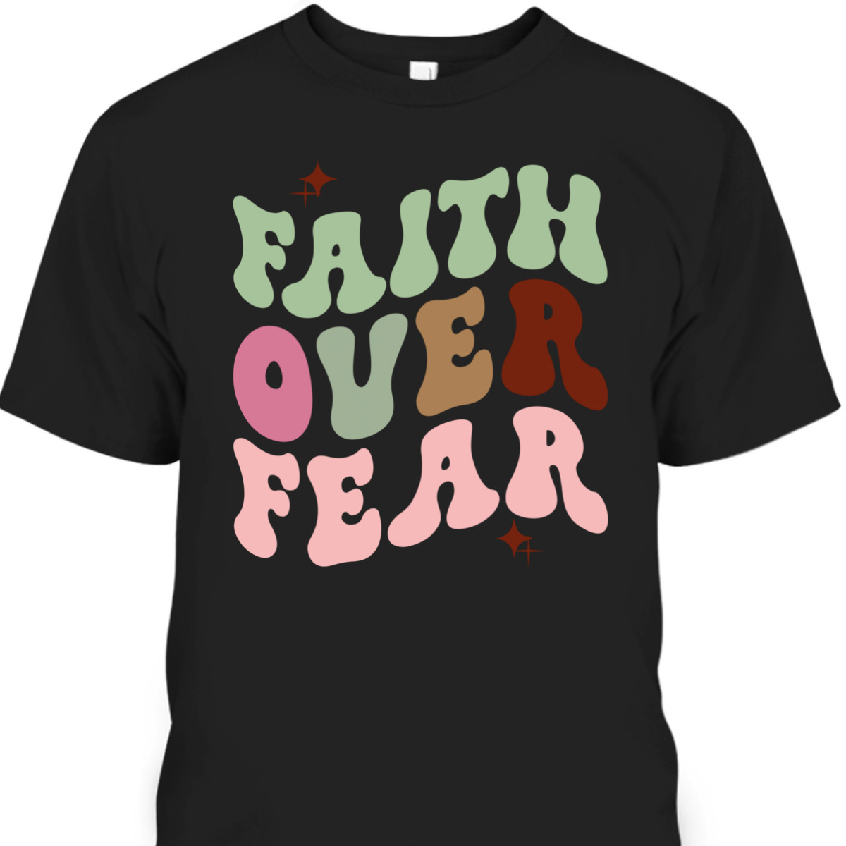 Faith Over Fear Retro Christian Cute Trendy T-Shirt