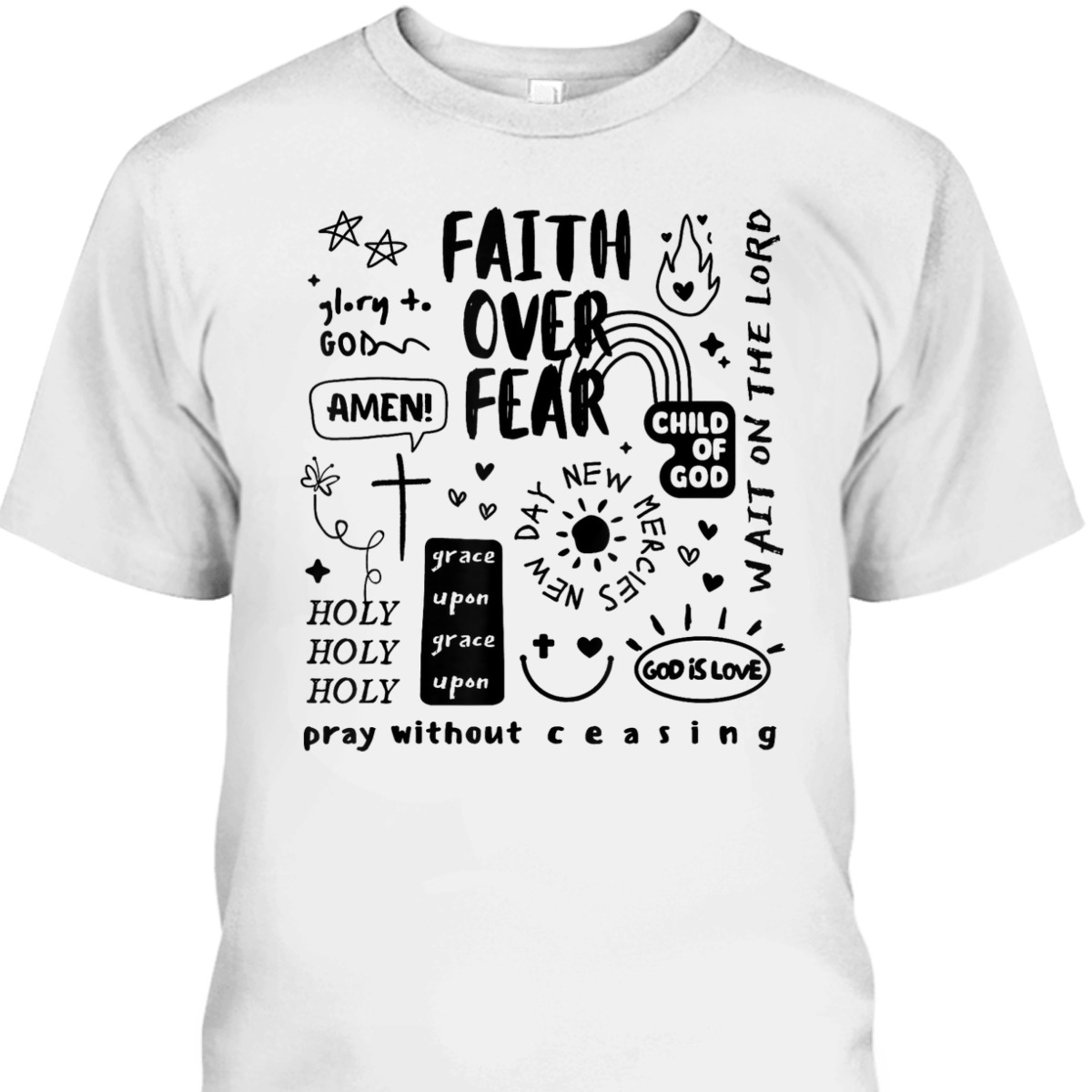 Christian Prayer Faith Over Fear Religious Motivational T-Shirt