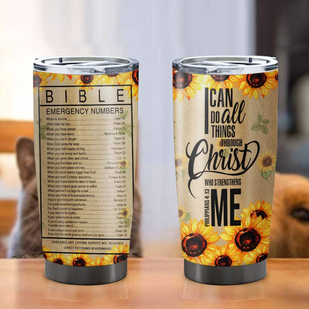 I Can Do All Things Through Christ Sunflower Bible Emergency Numbers Christian Tumbler