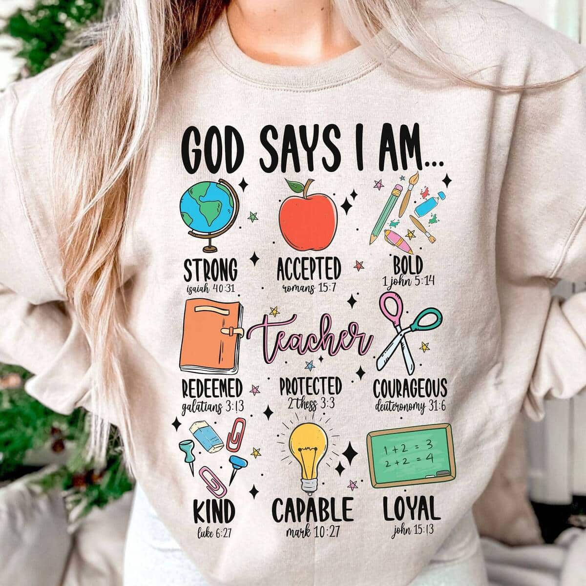 God Says I Am A Teacher Christian Bible Verse Religious T-Shirt
