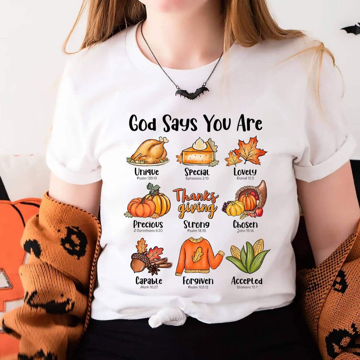 God Says Christian Thanksgiving Fall Season Faith Religious Jesus Love Bible Christian T-Shirt