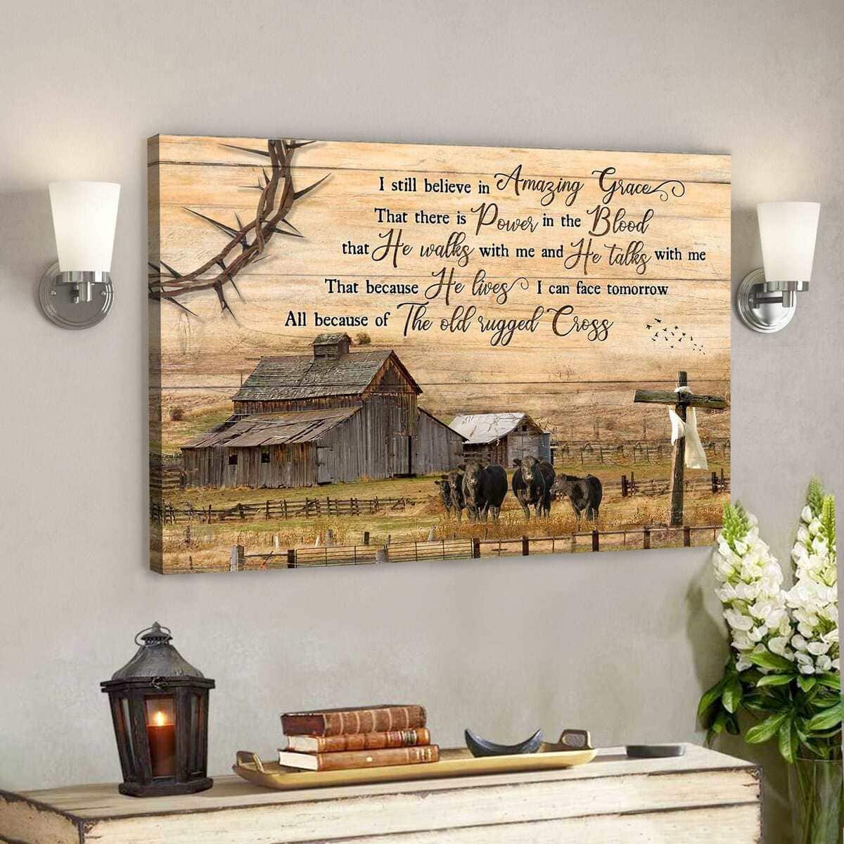 Angus Cows With Country Farm I Still Believe In Amazing Grace Bible Verse Scripture Canvas Wall Art
