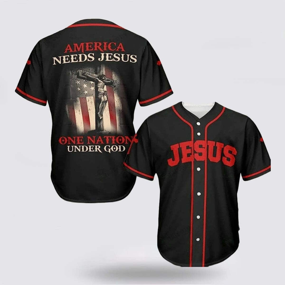 American Needs Jesus One Nation Under God 4th Of July US Flag Baseball Jersey