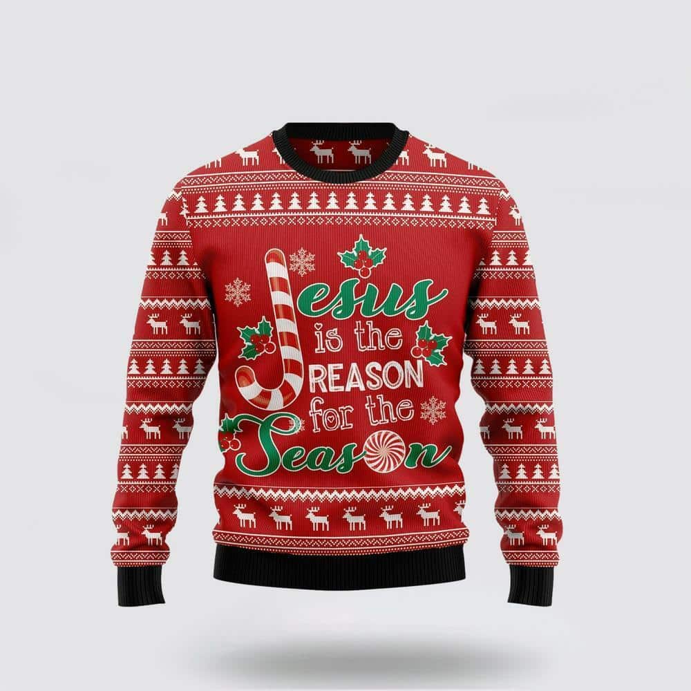 Christian Jesus Is The Reason For The Season Ugly Christmas Ugly Christmas Sweater