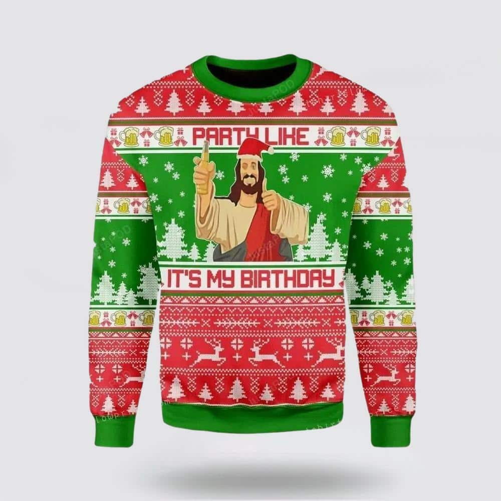 Christian My Birthday Jesus Ugly Christmas Ugly Christmas Sweater Religious Christmas Gifts Party Like It's My Birthday