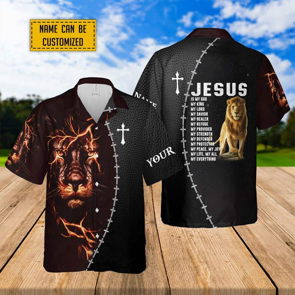 Customize Personalized Jesus Is My God My King My Everything Custom Name Religious Christian Hawaiian Shirt