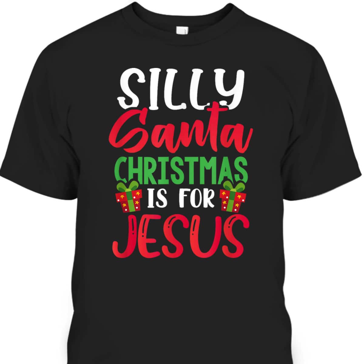 Silly Santa Christmas Is For Jesus Christian Holiday Meme T-Shirt