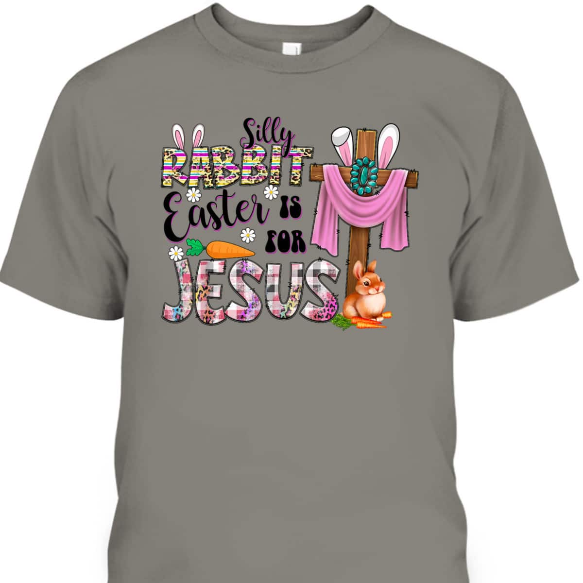 Silly Rabbit Easter For Jesus Christian Easter Day Leopard T-Shirt