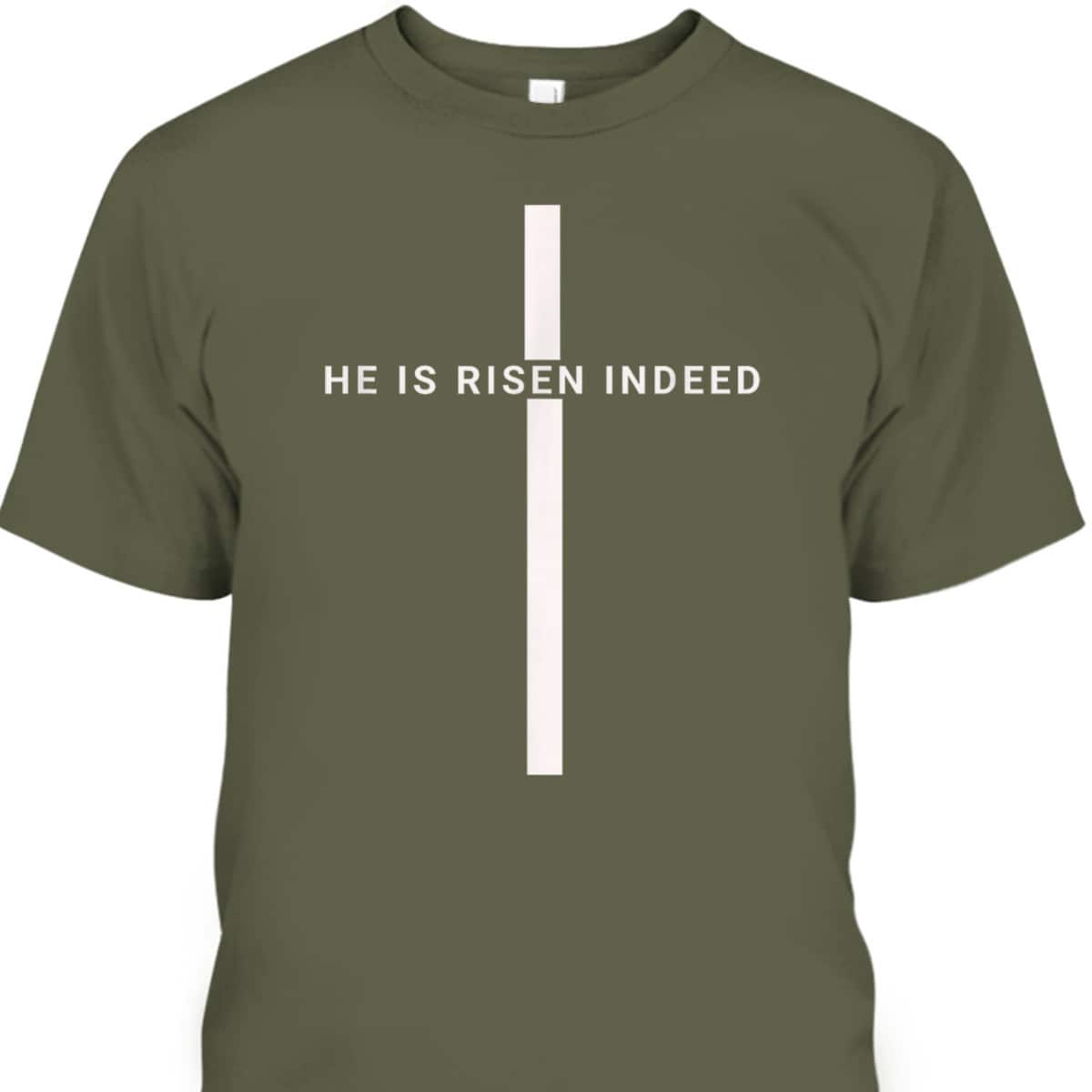 He Is Risen Cross Jesus Easter Day Christians T-Shirt