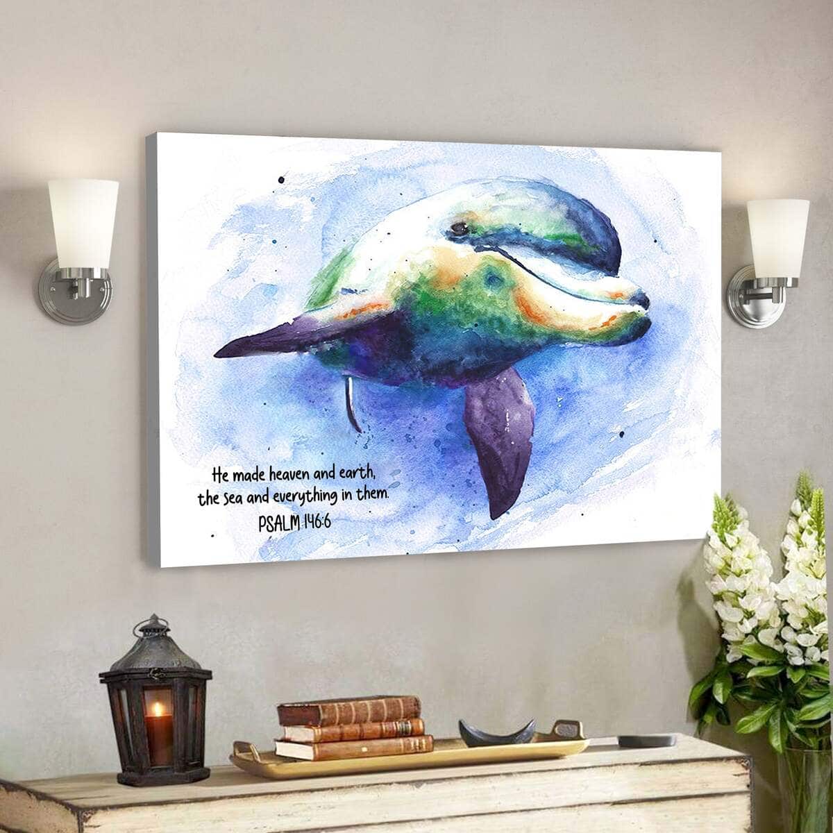 He Made Heaven And Earth The Sea And Everything In Them Dolphin Jesus Bible Verse Scripture Canvas Wall Art