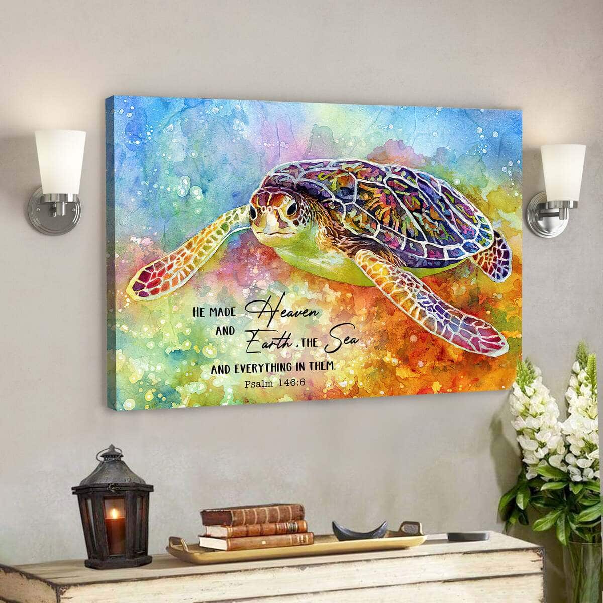 He Made Heaven And Earth The Sea And Everything In Them Turtle Jesus Bible Verse Scripture Canvas Wall Art