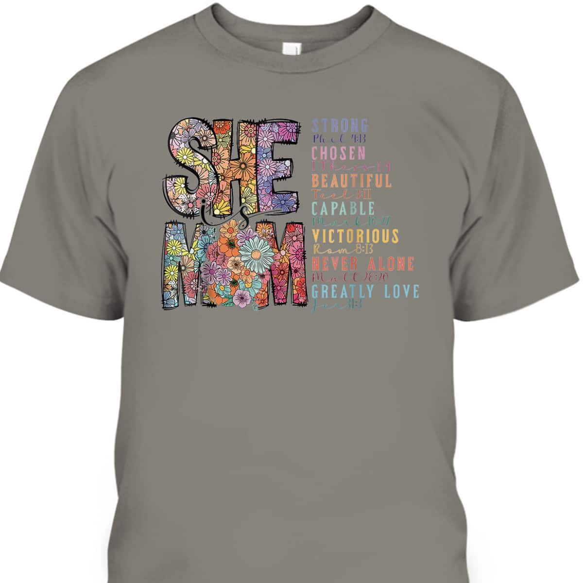 She Is Mom Christian Bible Verse Religious Mother's Day T-Shirt