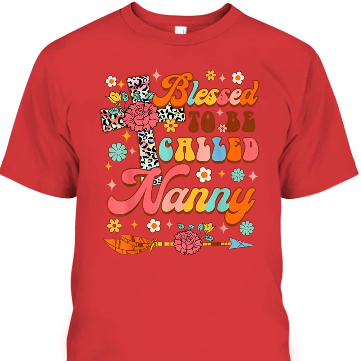 Mother’s Day Blessed Grandma Blessed To Be Called Nanny T-Shirt