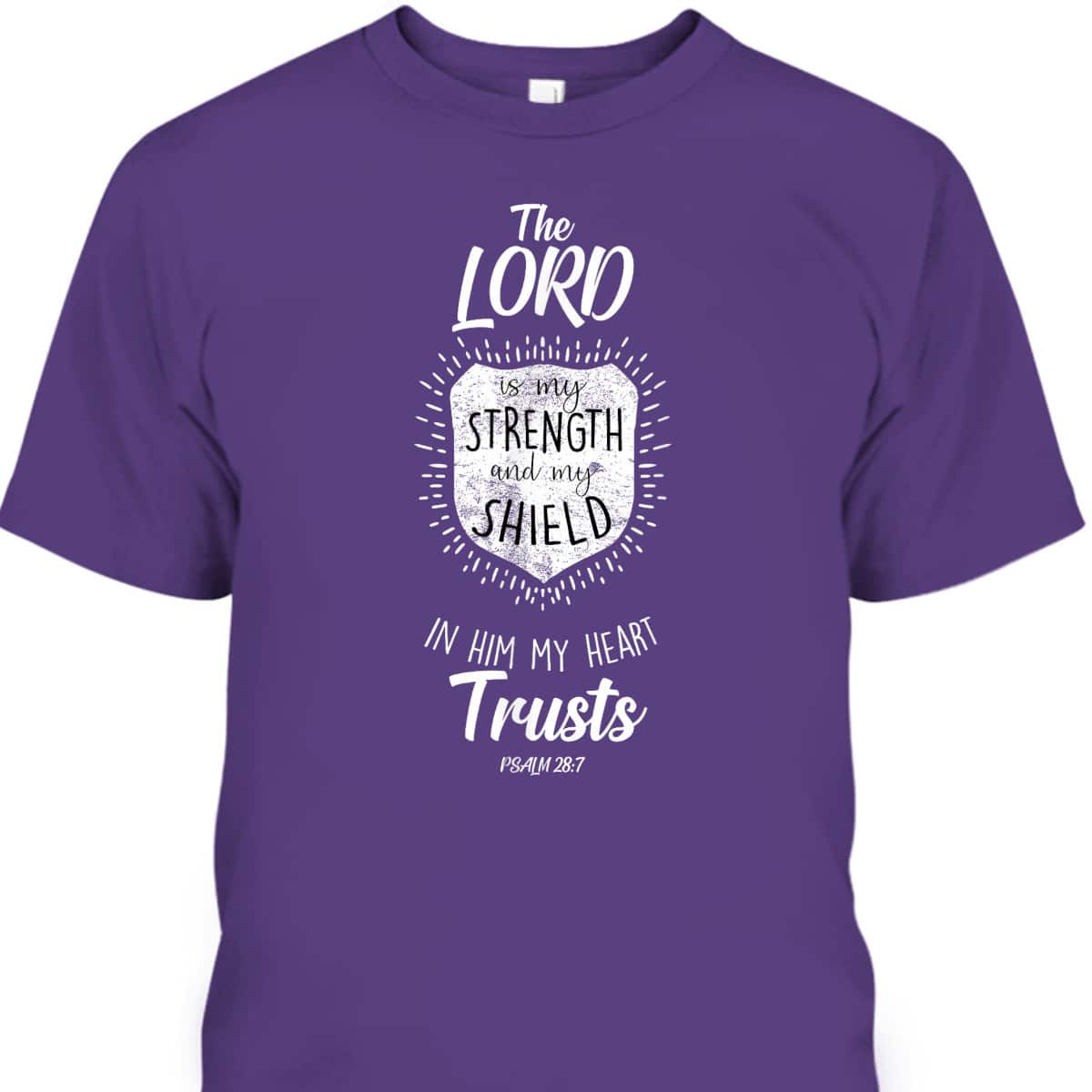 The Lord My Strength Religion Bible Verse Christian Gift T-Shirt