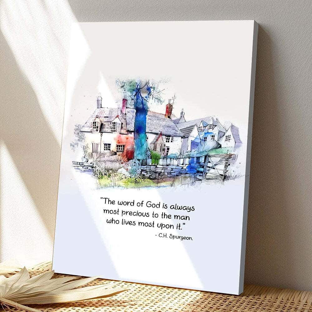 The Word Of God Is Always Most Precious To The Man Jesus Bible Verse Scripture Canvas Print