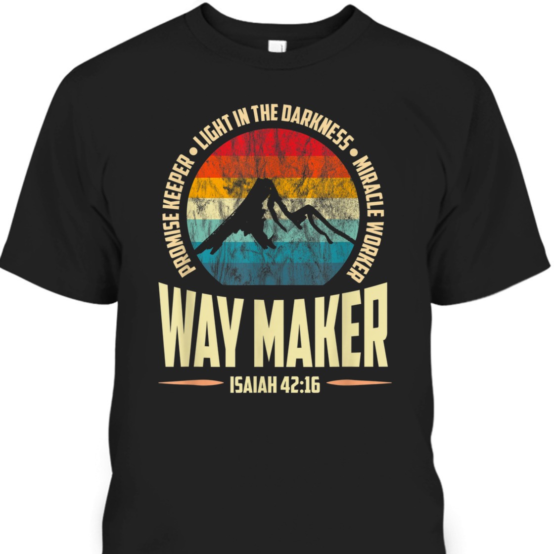 Vintage Waymaker Promise Keeper Miracle Worker Isaiah 42:16 T-Shirt