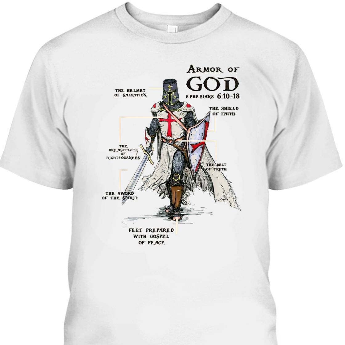 Armor Of God Knights Templar Crusader With Cross And Sword T-Shirt