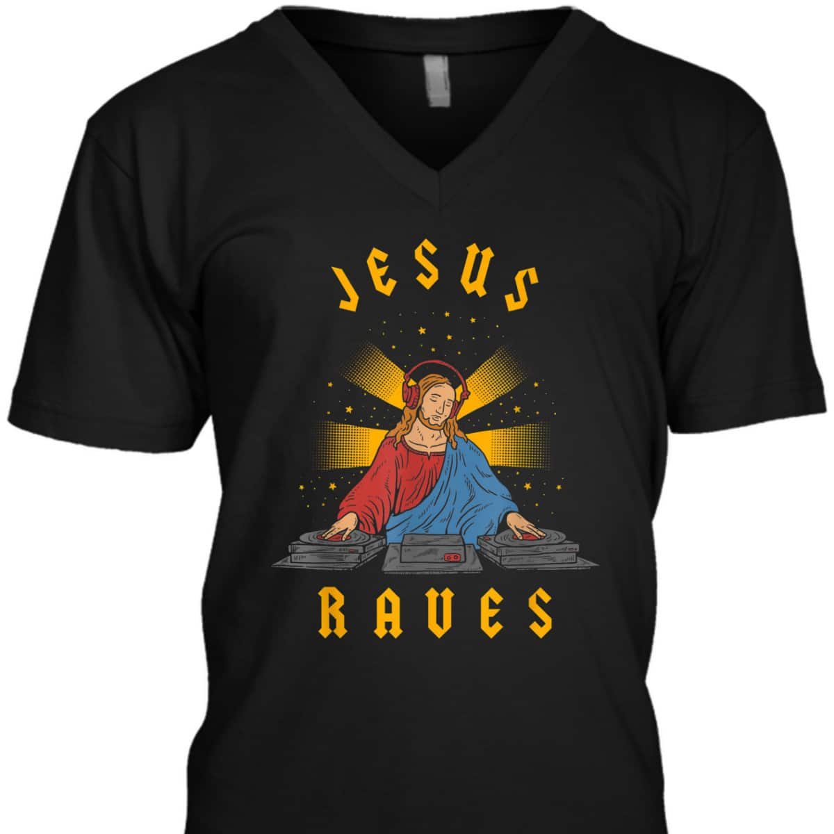 Jesus Raves Funny Christian T-Shirt DJ Jesus Dance Party  Jesus Raves Funny Christian T-Shirt DJ Jesus Dance Party