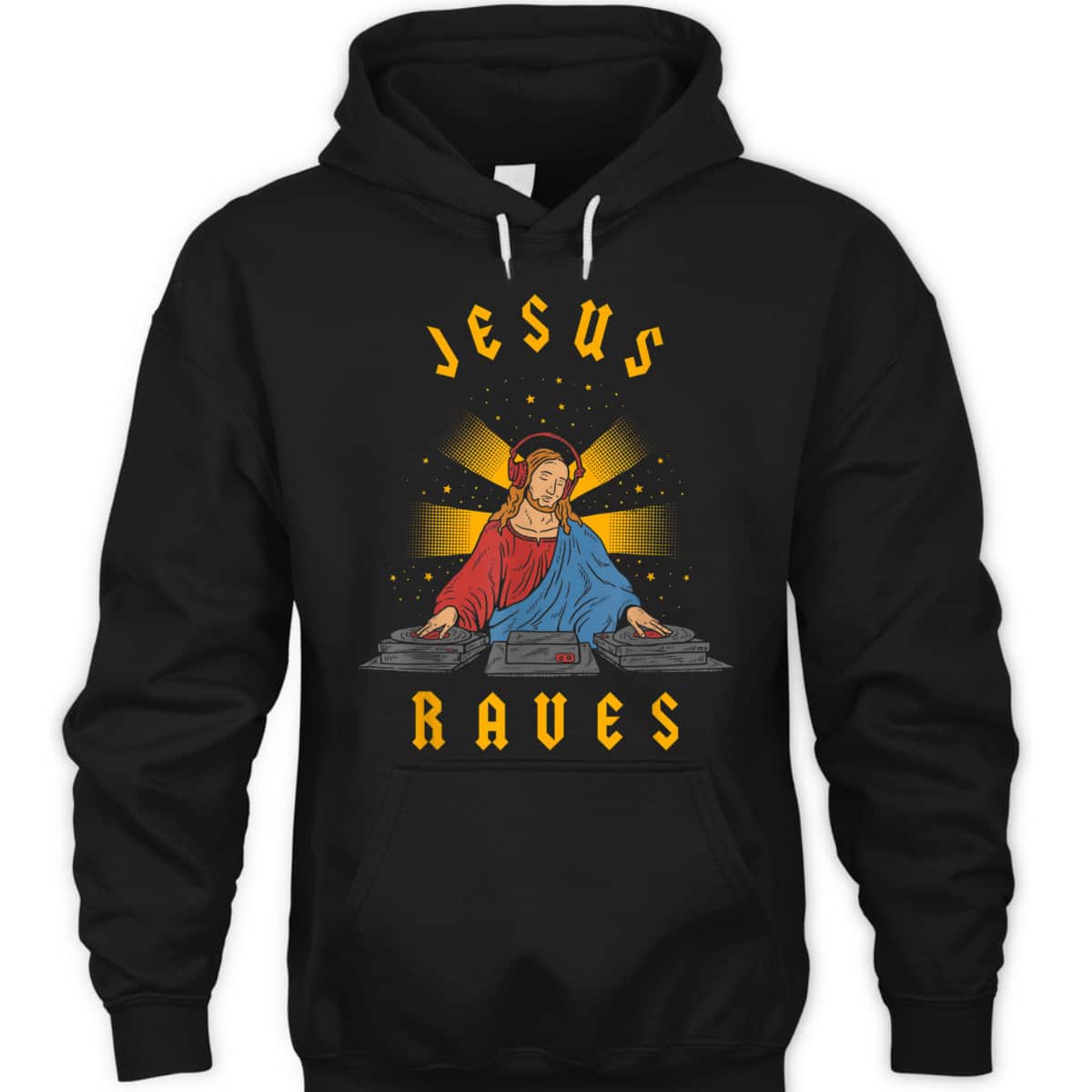 Jesus Raves Funny Christian T-Shirt DJ Jesus Dance Party  Jesus Raves Funny Christian T-Shirt DJ Jesus Dance Party