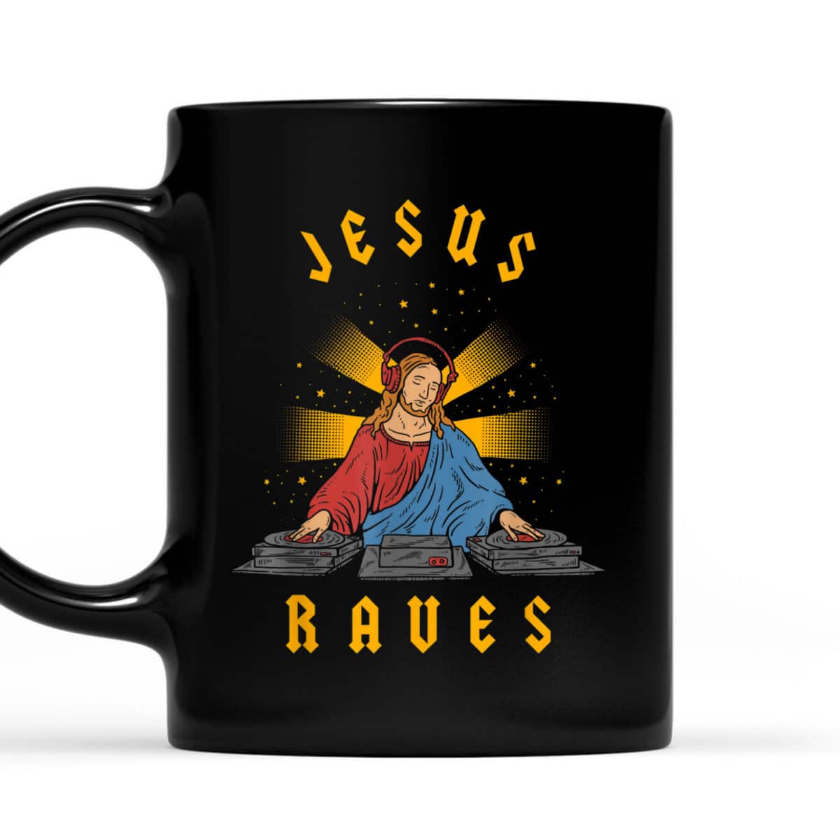 Jesus Raves Funny Christian T-Shirt DJ Jesus Dance Party  Jesus Raves Funny Christian T-Shirt DJ Jesus Dance Party