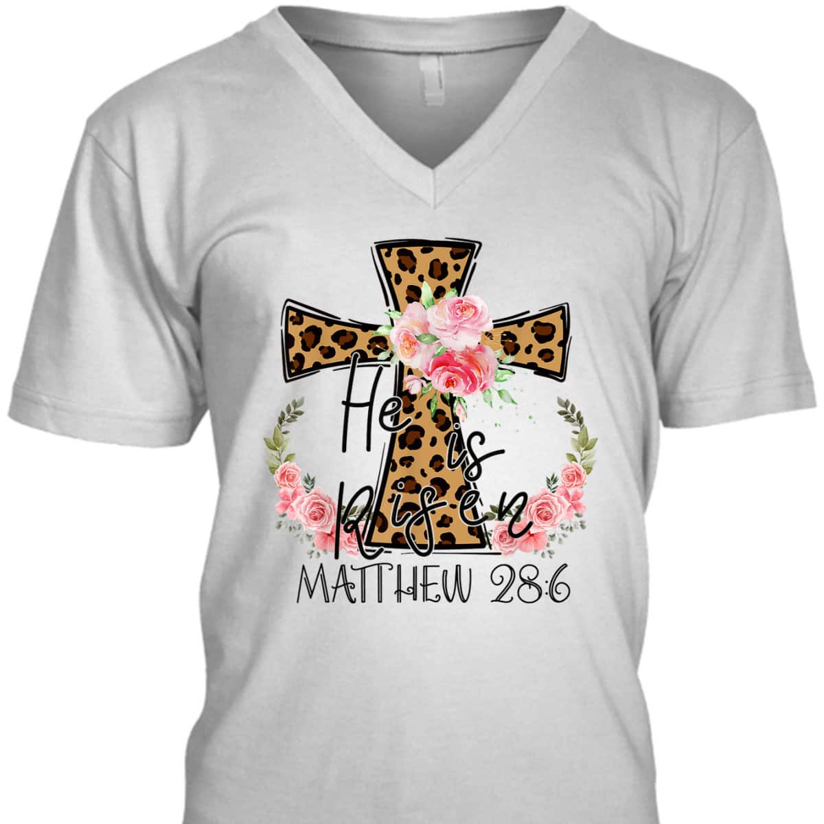 He Is Risen Jesus Christian Happy Easter Floral Leopart Matthew 28:6 T-Shirt He Is Risen Jesus Christian Happy Easter Floral Leopart Matthew 28:6 T-Shirt