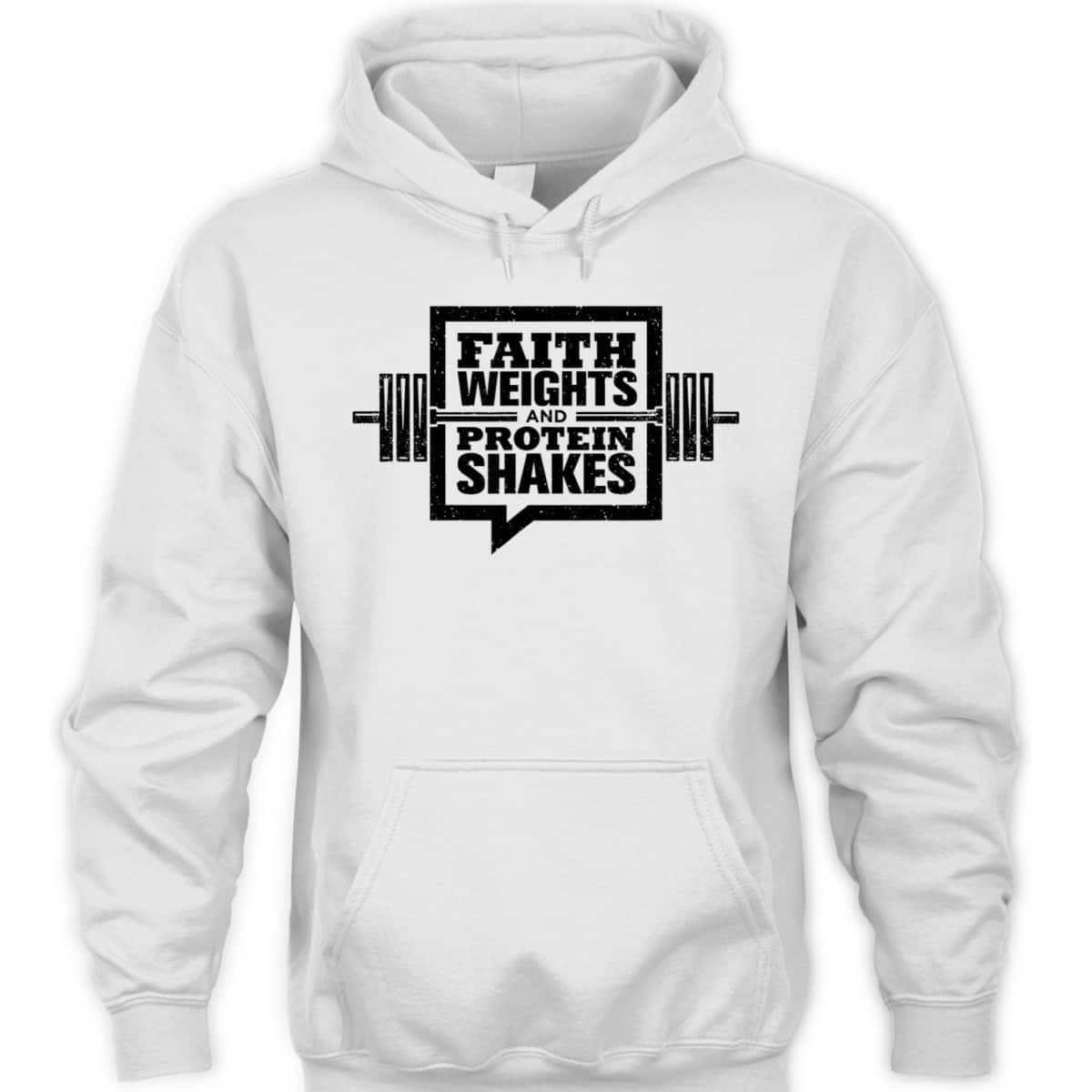 Faith Weights And Protein Shakes T-Shirt Christian Gymer Gift