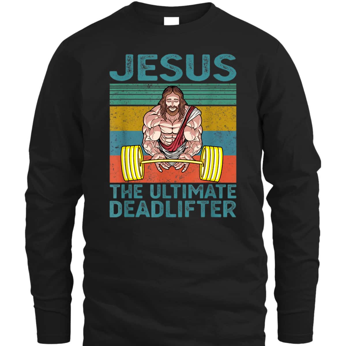 Vintage Funny Christian Gymer T-Shirt Jesus The Ultimate Deadlifter Vintage Funny Christian Gymer T-Shirt Jesus The Ultimate Deadlifter