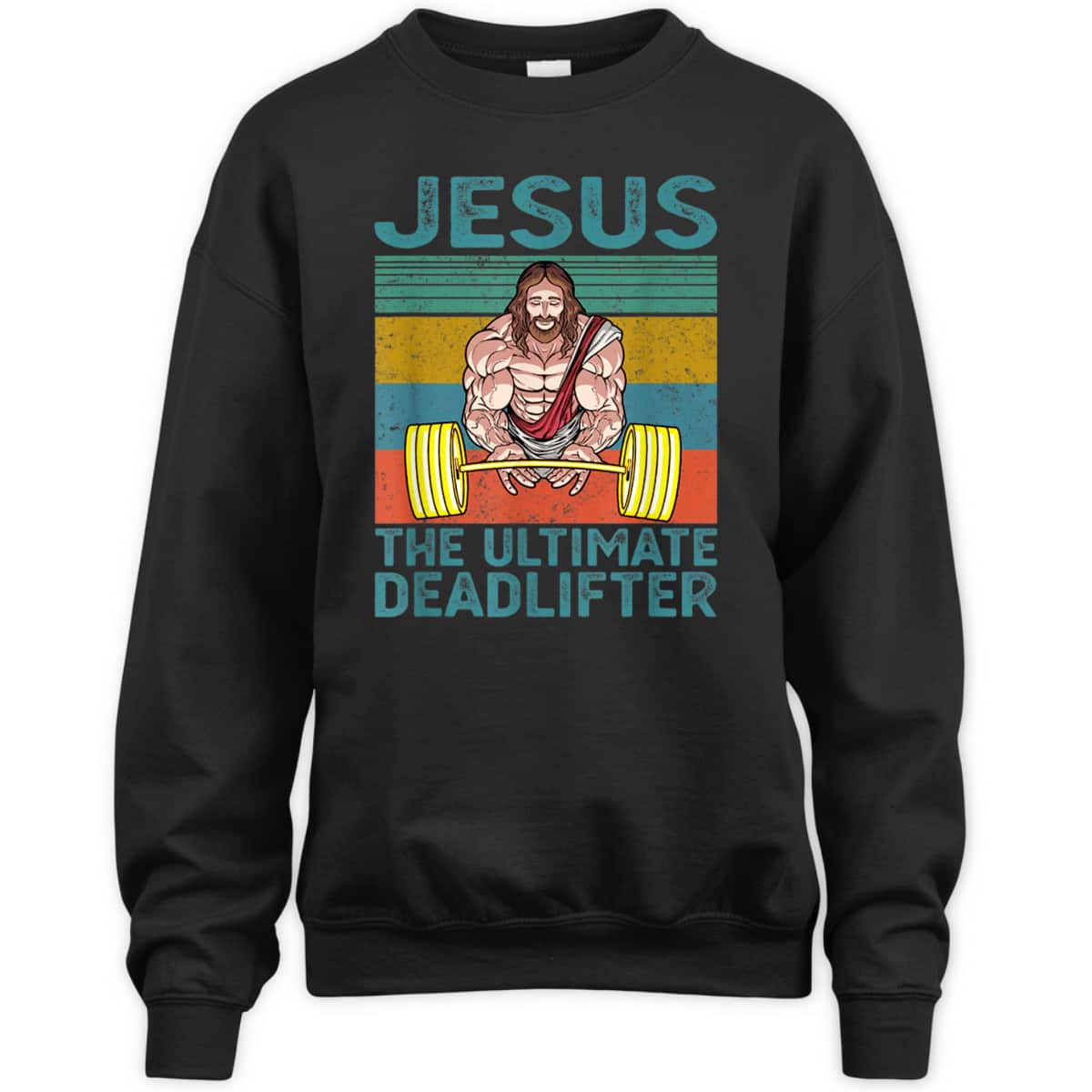 Vintage Funny Christian Gymer T-Shirt Jesus The Ultimate Deadlifter Vintage Funny Christian Gymer T-Shirt Jesus The Ultimate Deadlifter