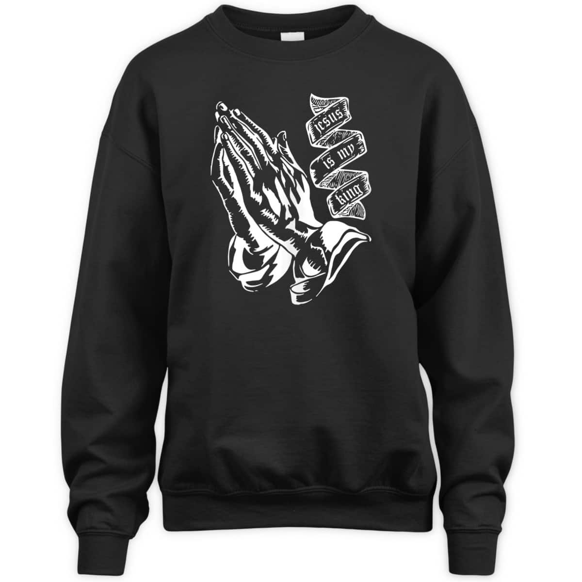 Prayer Hands Jesus Is My King Christian Religion Bible Verse T-Shirt Prayer Hands Jesus Is My King Christian Religion Bible Verse T-Shirt