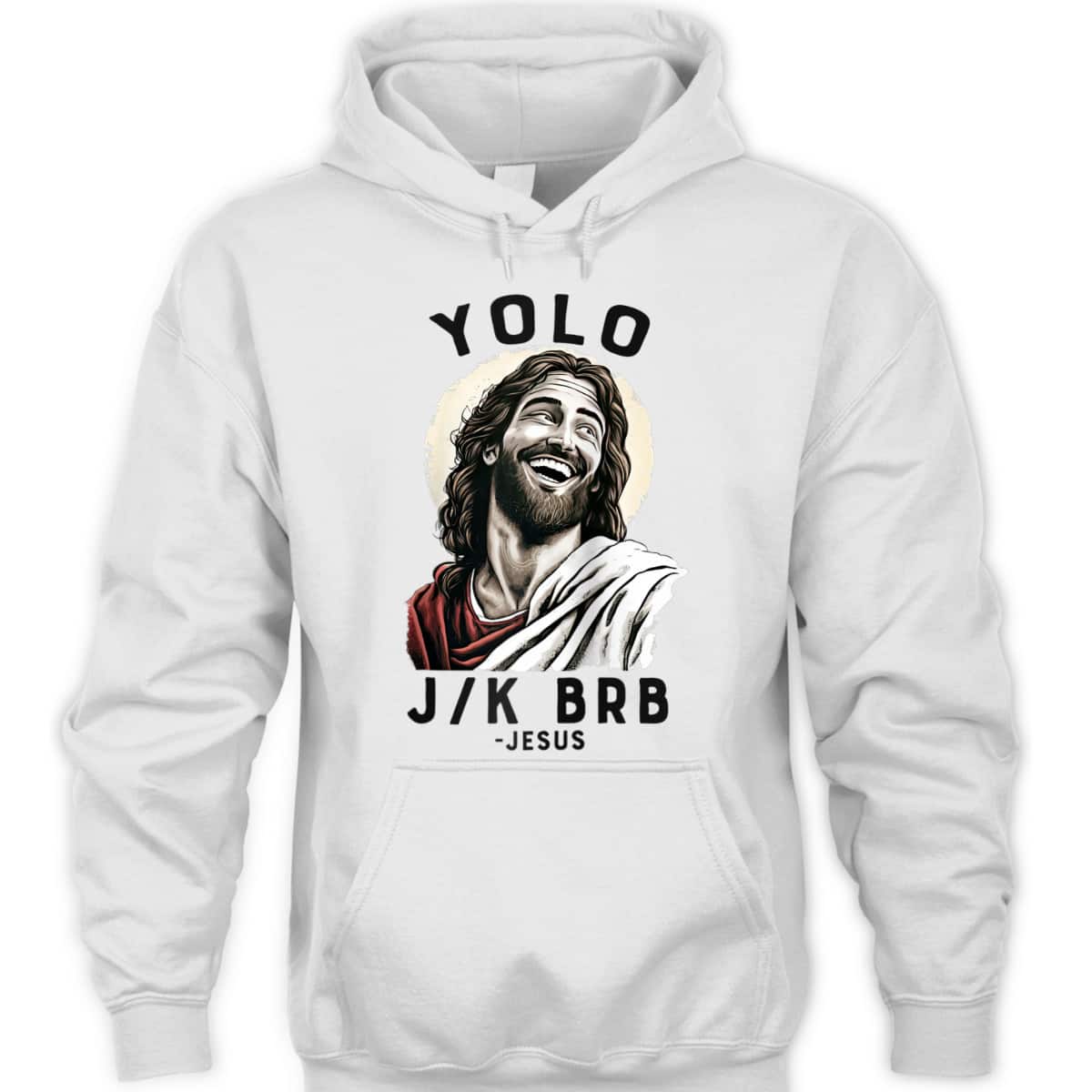 Jesus YOLO JK BRB Funny Christian Easter Day T-Shirt Jesus YOLO JK BRB Funny Christian Easter Day T-Shirt