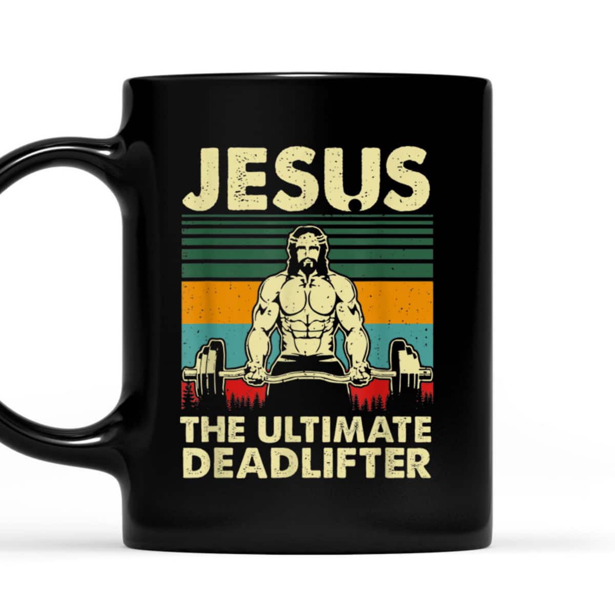 Jesus The Ultimate Deadlifter Vintage Funny Christian T-Shirt Jesus The Ultimate Deadlifter Vintage Funny Christian T-Shirt