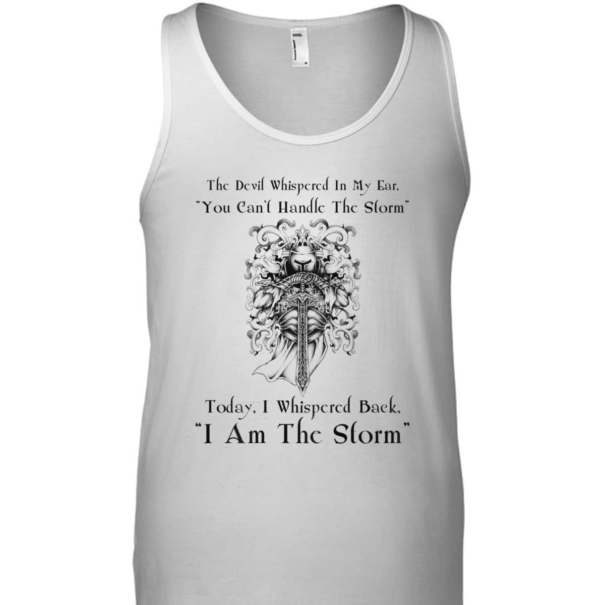 I Am The Storm T-Shirt Christian Religion Gift I Am The Storm T-Shirt Christian Religion Gift