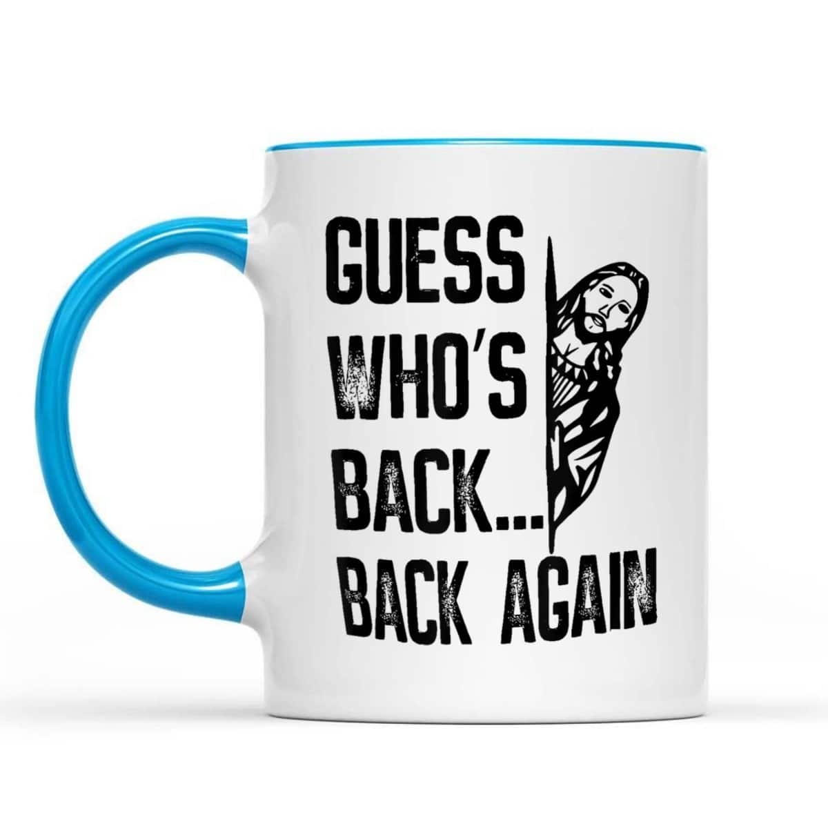 Guess Who's Back Back Again T-Shirt Easter Day Funny Jesus Christian Gift Guess Who's Back Back Again T-Shirt Easter Day Funny Jesus Christian Gift