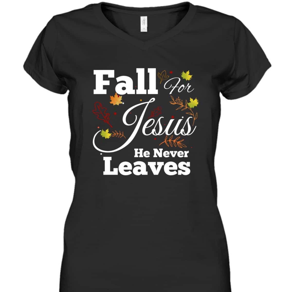 He Never Leaves T-Shirt Cute Jesus Christian Religion Gift Thanksgiving Halloween He Never Leaves T-Shirt Cute Jesus Christian Religion Gift Thanksgiving Halloween