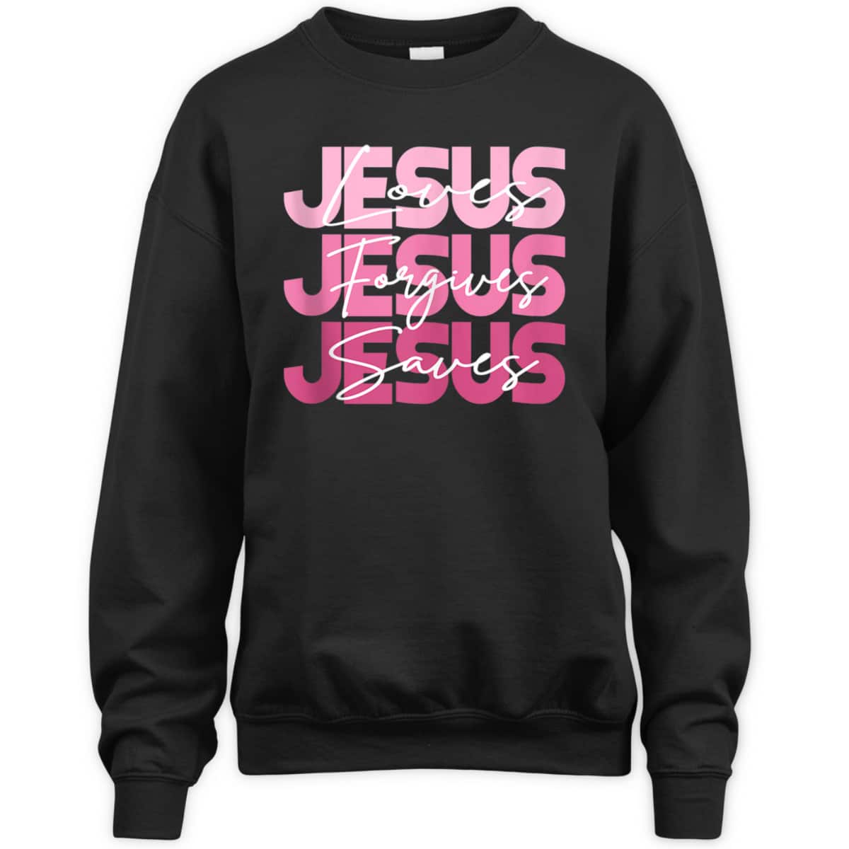 Jesus Loves Jesus Forgives Jesus Saves Religion T-Shirt Jesus Loves Jesus Forgives Jesus Saves Religion T-Shirt