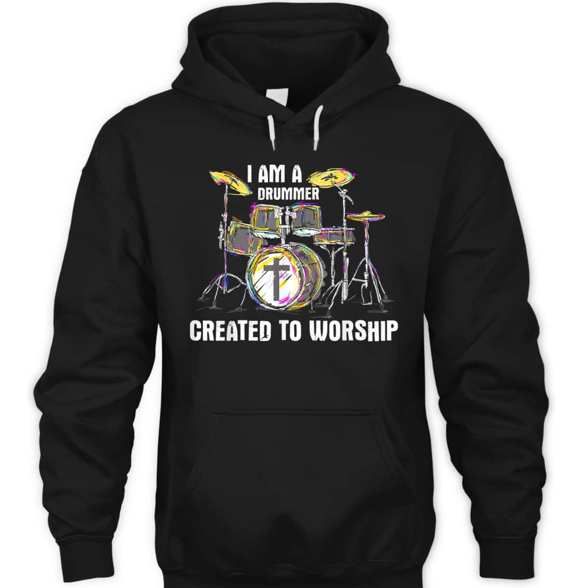 I Am A Drummer Created To Worship T-Shirt Christian Musician I Am A Drummer Created To Worship T-Shirt Christian Musician