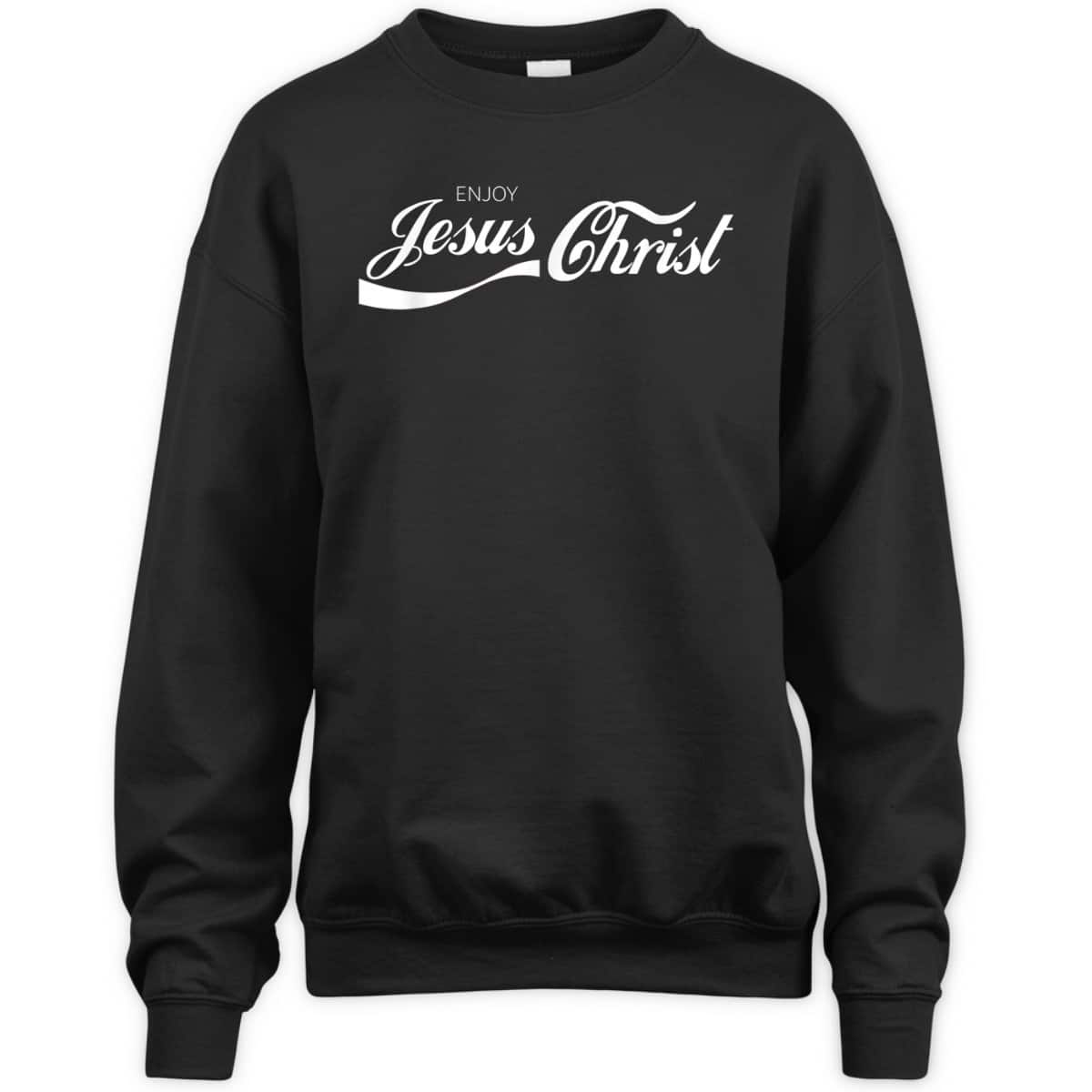 Enjoy Jesus Christ T-Shirt