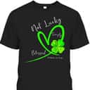 Not Lucky Simply Blessed Christian Shamrock T-Shirt St Patricks Day Gift