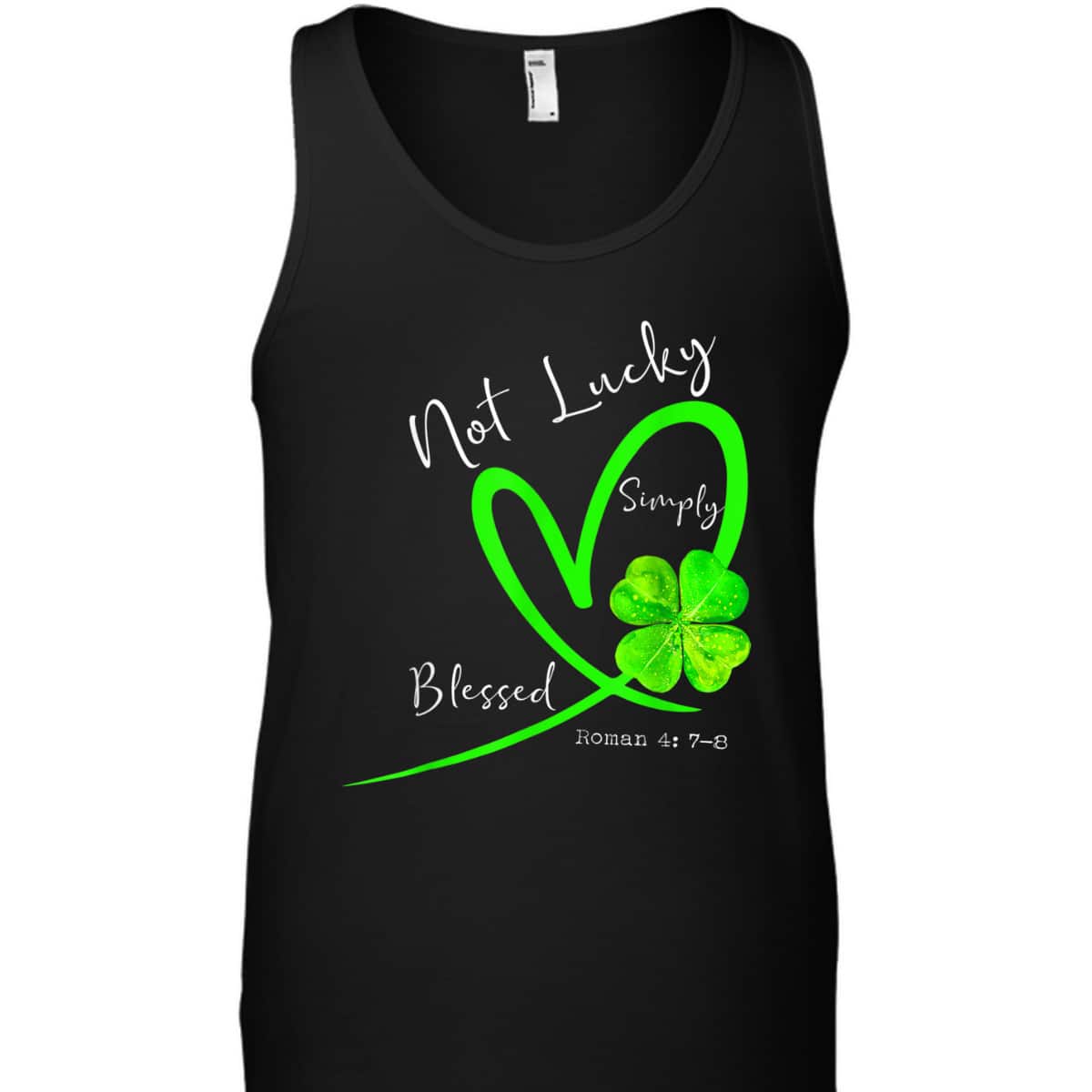 Not Lucky Simply Blessed Christian Shamrock T-Shirt St Patricks Day Gift Not Lucky Simply Blessed Christian Shamrock T-Shirt St Patricks Day Gift