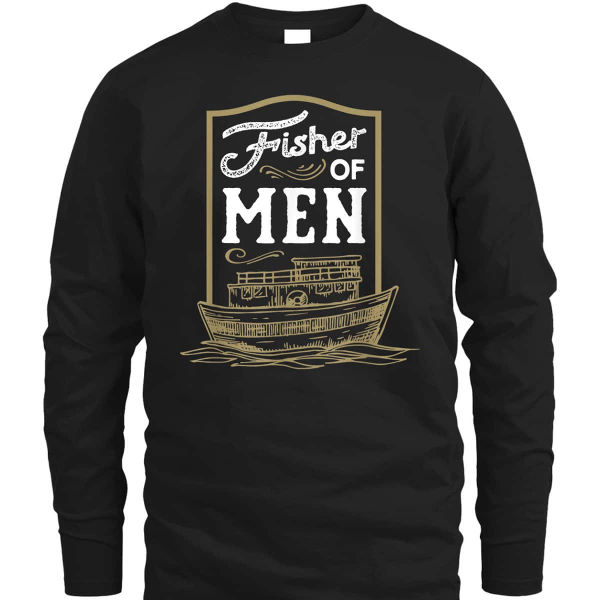 Fisher Of Men T-Shirt
