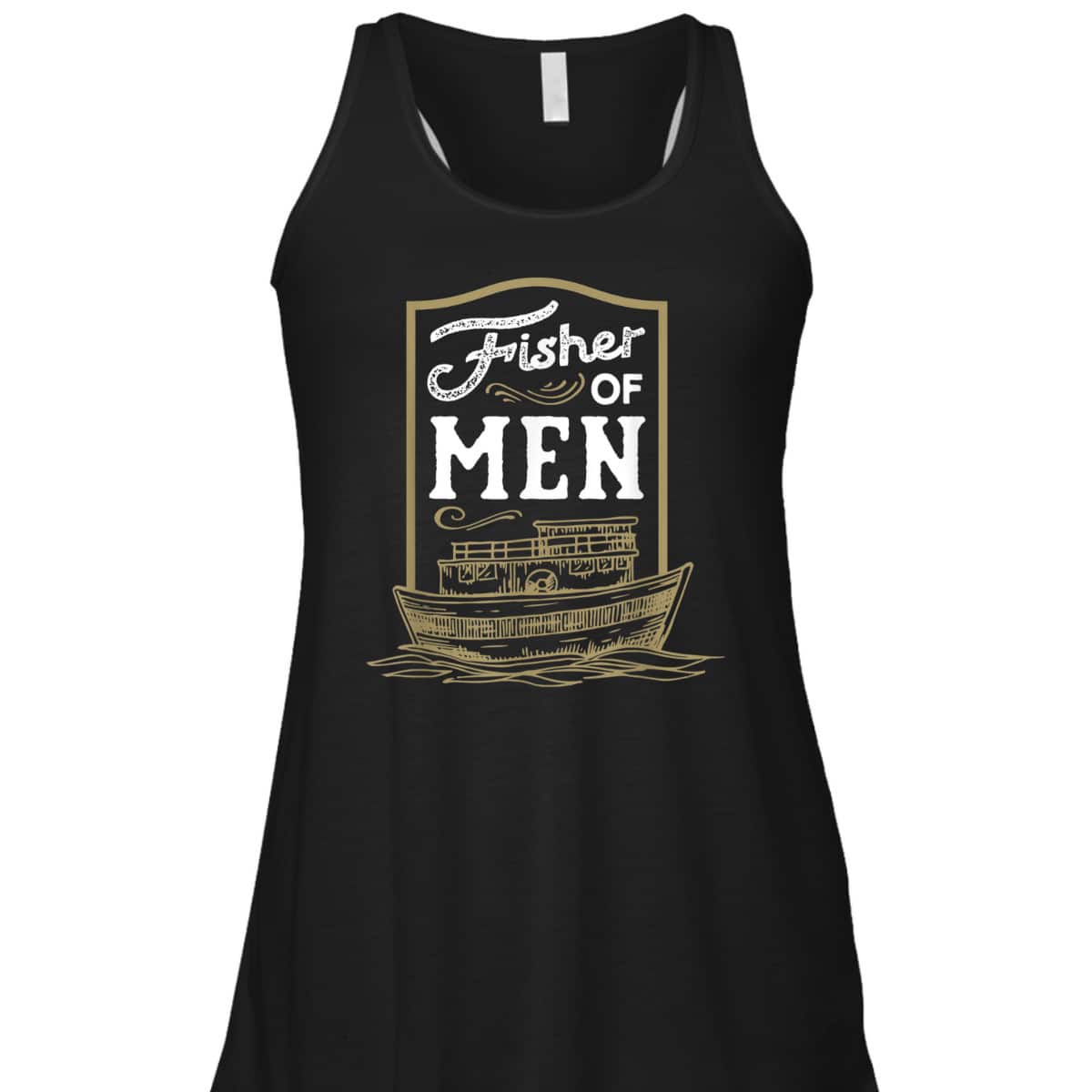 Fisher Of Men T-Shirt Fisher Of Men T-Shirt