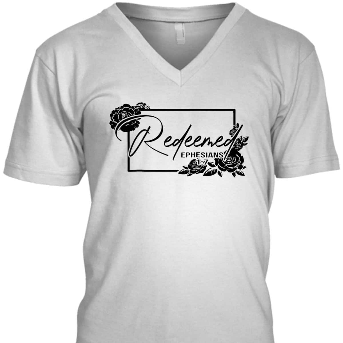 Redeemed Ephesians 1:7 Bible Verse T-Shirt For Jesus God Lovers Redeemed Ephesians 1:7 Bible Verse T-Shirt For Jesus God Lovers