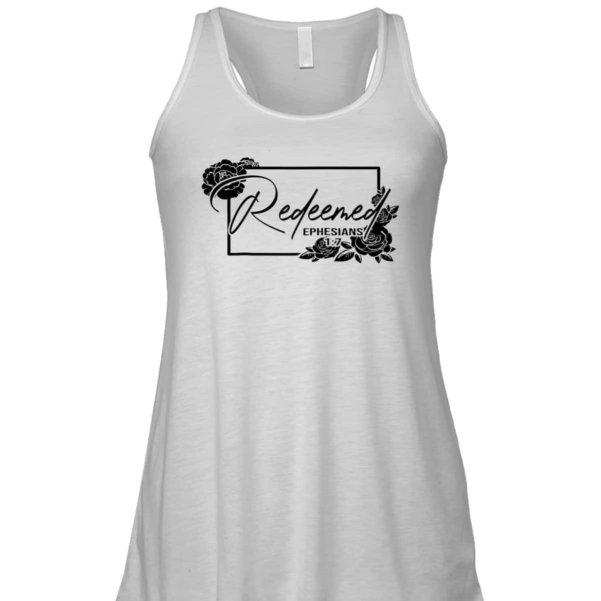 Redeemed Ephesians 1:7 Bible Verse T-Shirt For Jesus God Lovers Redeemed Ephesians 1:7 Bible Verse T-Shirt For Jesus God Lovers