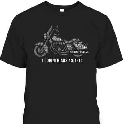 Bible Verse T-Shirt 1 Corinthians 13 Christian Biker Motorcycle Religious Gift